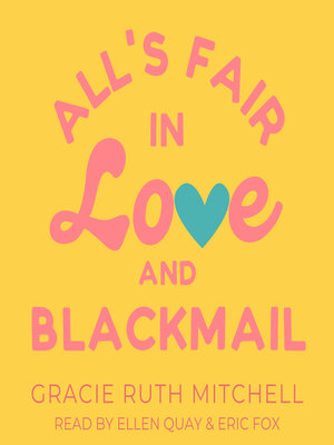 cover image of All's Fair in Love and Blackmail